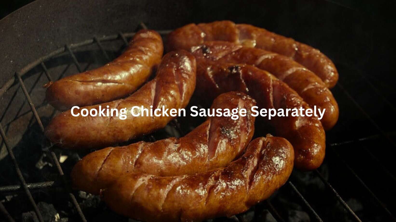 Chicken Sausage Hash You’ll Crave Daily 1 Savory chicken sausages on a grill, ready for a delicious meal.