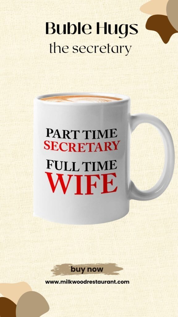 Bubble hugs secretary mug black 11oz - full time wife - secretary mother's day wife employee office worker coworkers