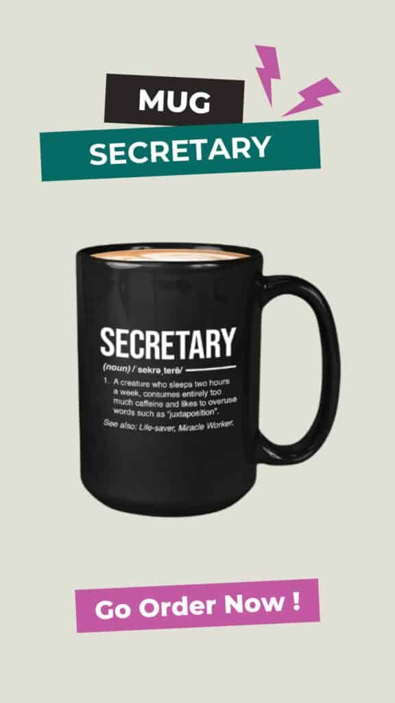 Secretaries