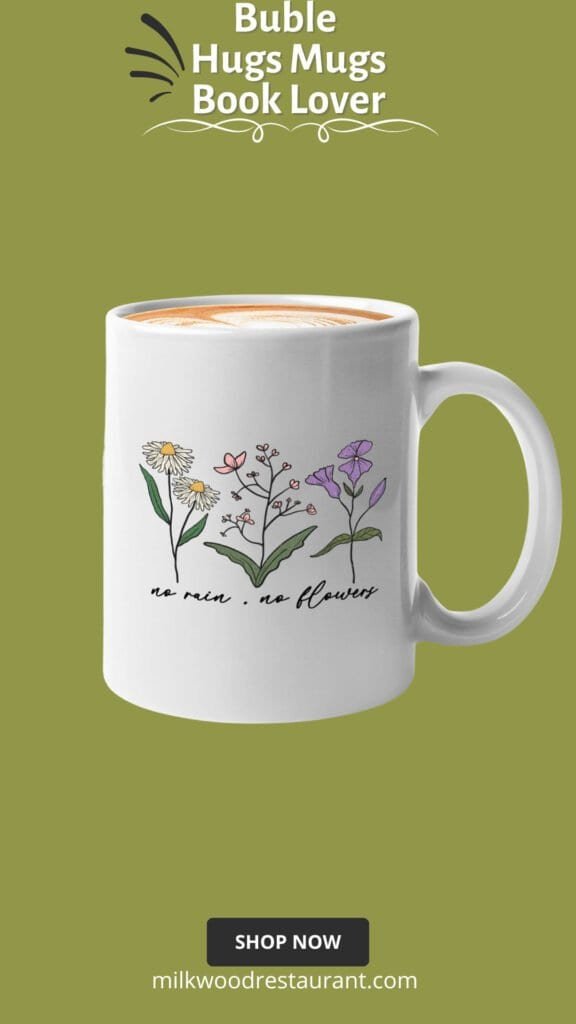 Motivational reader coffee mug 11oz white -no rain no flowers - book reader gift book nerd gifts for women book lovers cup book geek gifts, bhugsleader8526