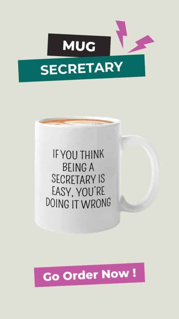 Secretaries