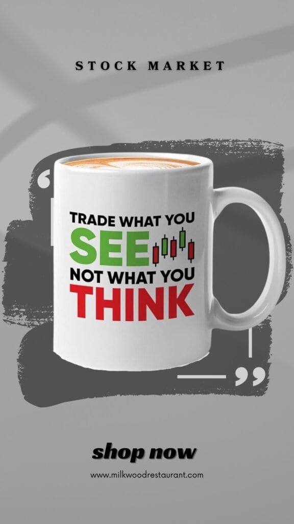 Stock trader coffee mug 11oz white - trade what you see - businessman analyst business women financial advisor men trading stock market profit investor