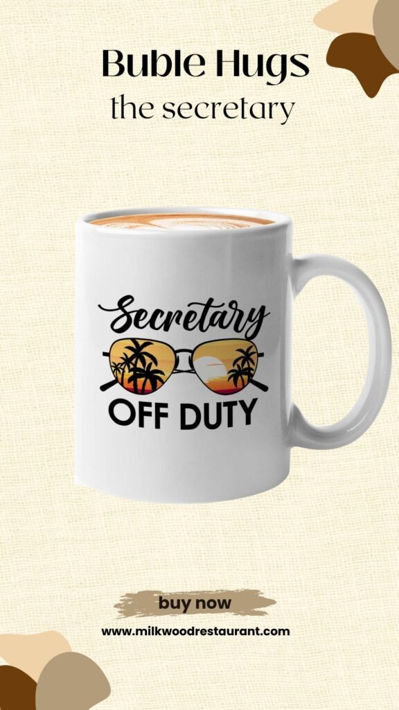 Bubble hugs secretary mug white 11oz - secretary off duty - secretary employee office worker coworkers