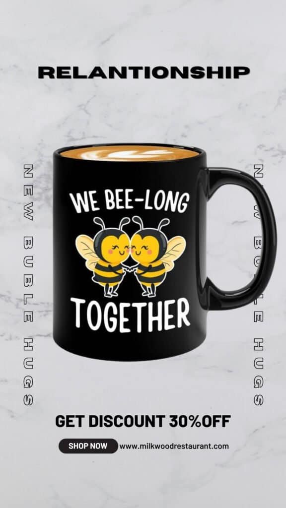 Relationship coffee mug 11oz black - bee long together - friend gift humorous soulmate bff partner workmate couple boyfriend girlfriend