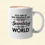 Bubble hugs secretary mug white 11oz - you are in the presence - secretary employee office worker coworkers