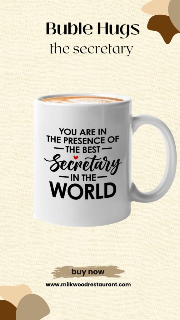 Bubble hugs secretary mug white 11oz - you are in the presence - secretary employee office worker coworkers