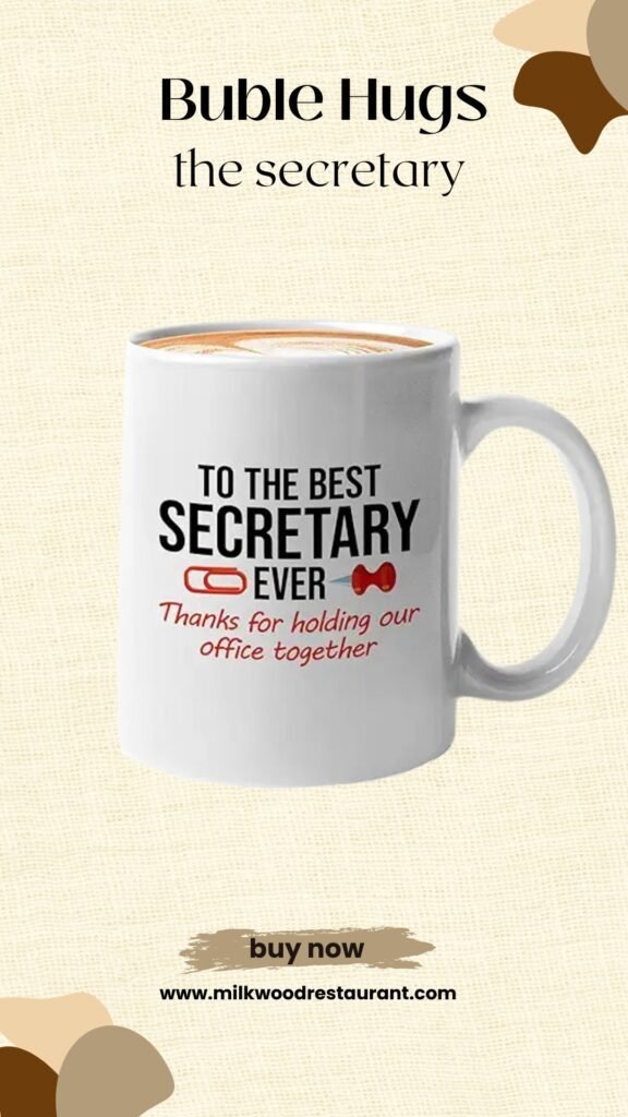 Bubble hugs secretary coffee mug 11 oz white - to the best secretary ever thanks for - coworker office secretary school secretary administrative assistant