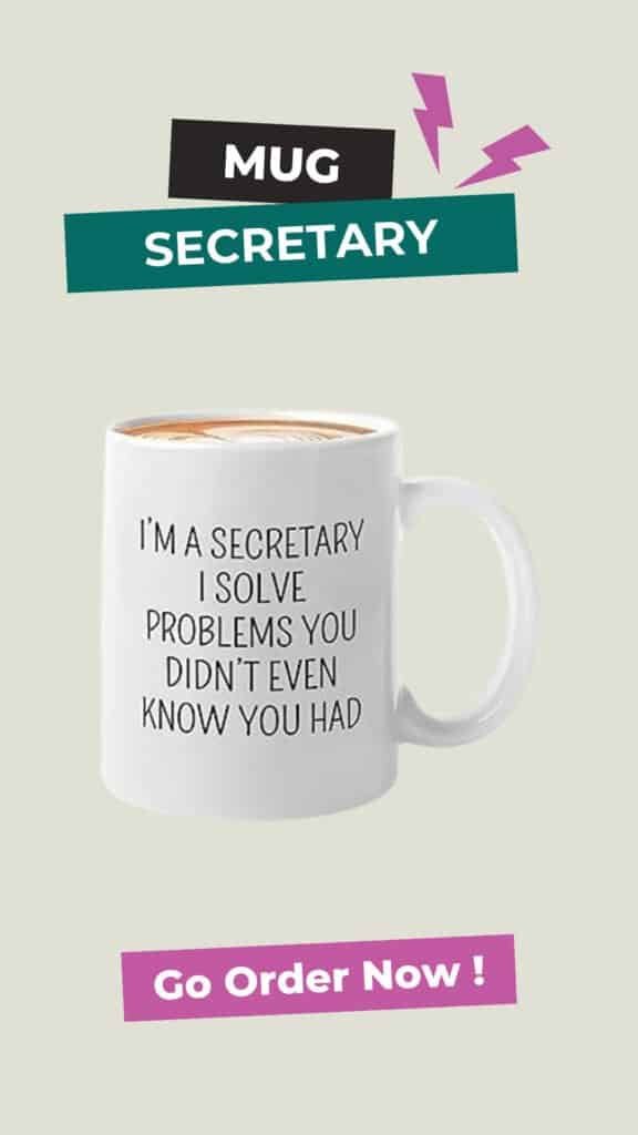 Secretaries