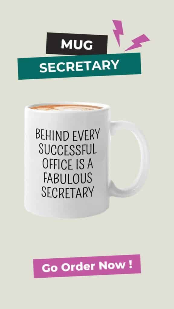 Secretaries