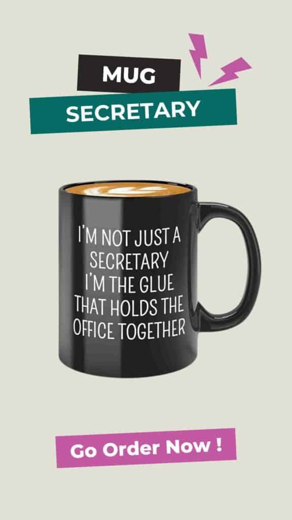 Secretaries