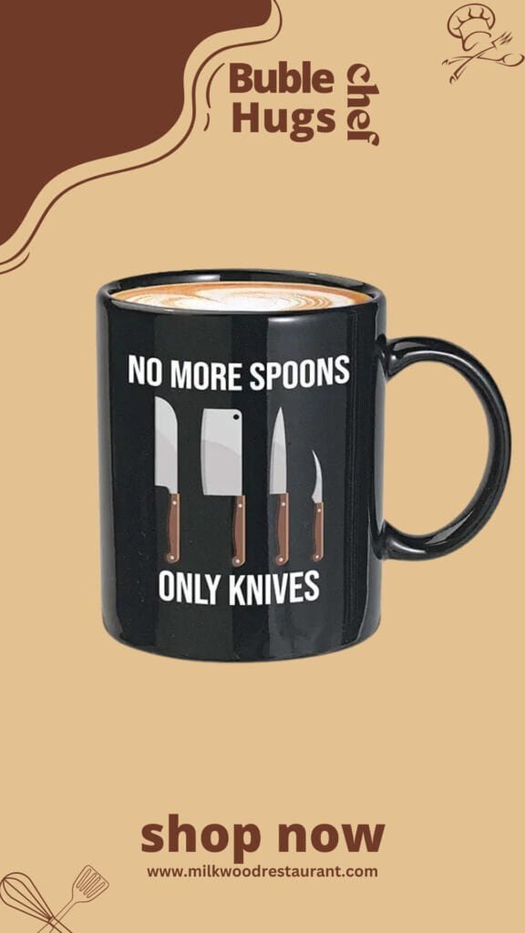 Bubble hugs chef coffee mug 11oz black - no more spoons only knives - funny chef pun kitchen worker cooking quote waiter waitress restaurant food apron cutlery