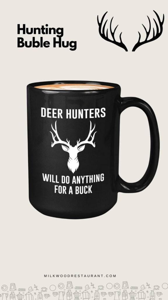 Hunting quote mugs