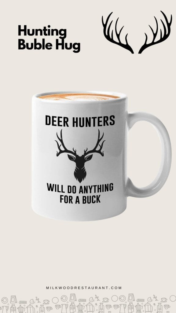 Hunting quote mugs