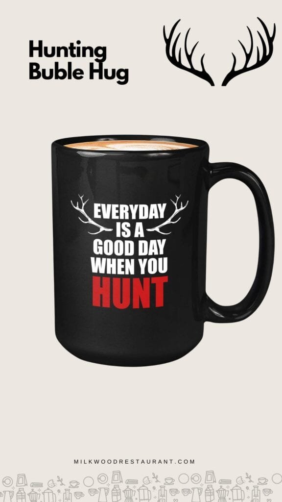 Hunting quote mugs