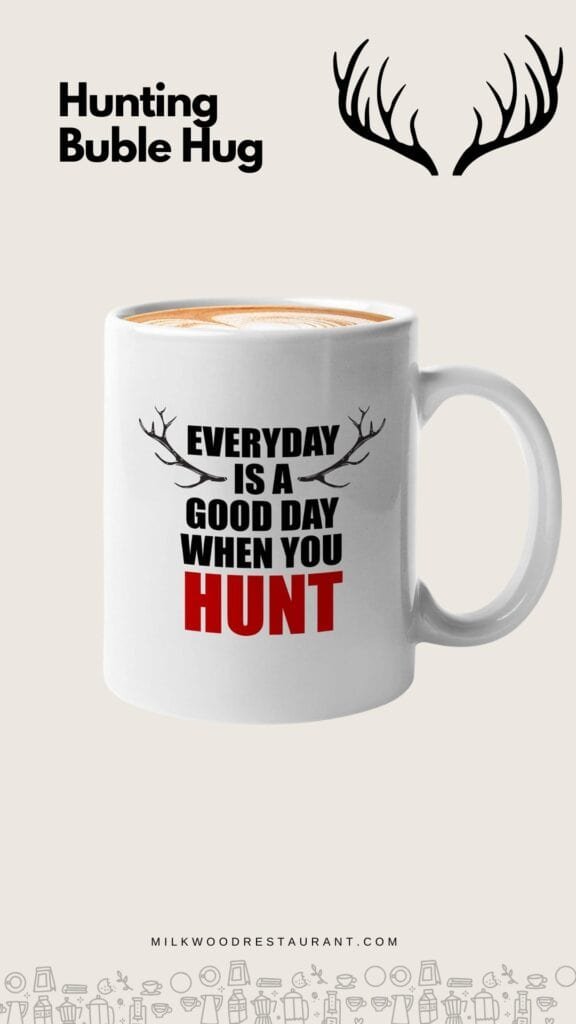 Hunting quote mugs