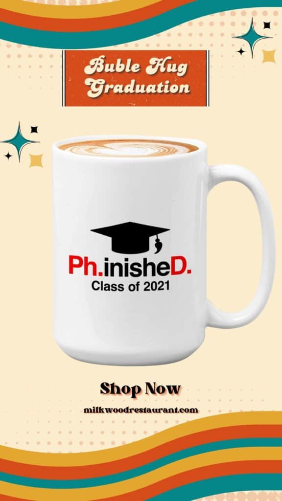 Bubble hugs graduation coffee mug - phinished class of 2021 - student school college degree phd doctorate grad doctor science senior 15oz white