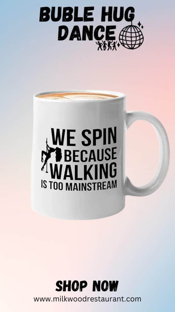 Pole dancer coffee mug 11oz white -we spin because - stripper pole spinning dancing dancer stage performer fitness exercise acrobatics dance