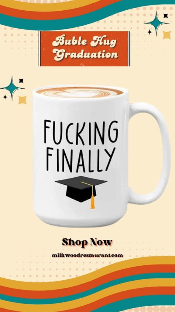 Bubble hugs graduation coffee mug white 15oz - ing finally - funny best friend grad bestie