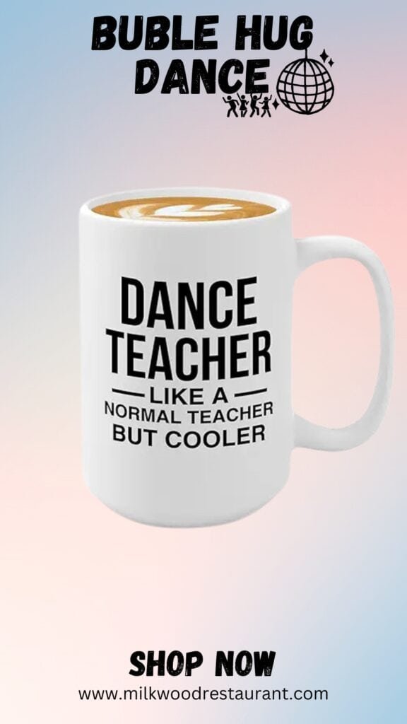 Teacher coffee mug 15oz white -dance teacher - teacher gift teacher appreciation week gift teacher thank you gift teachers day proud teacher