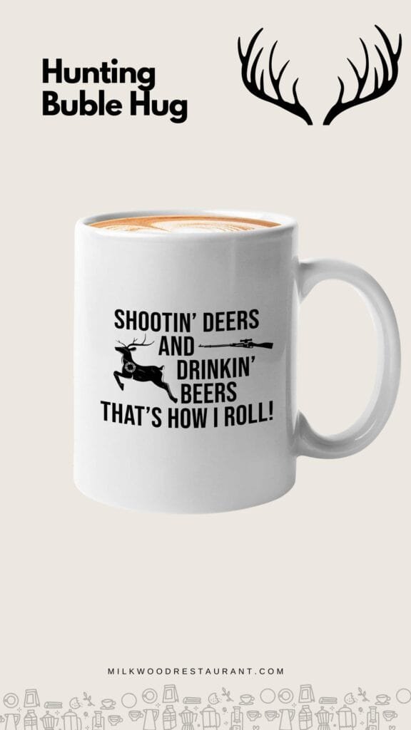 Hunting quote mugs