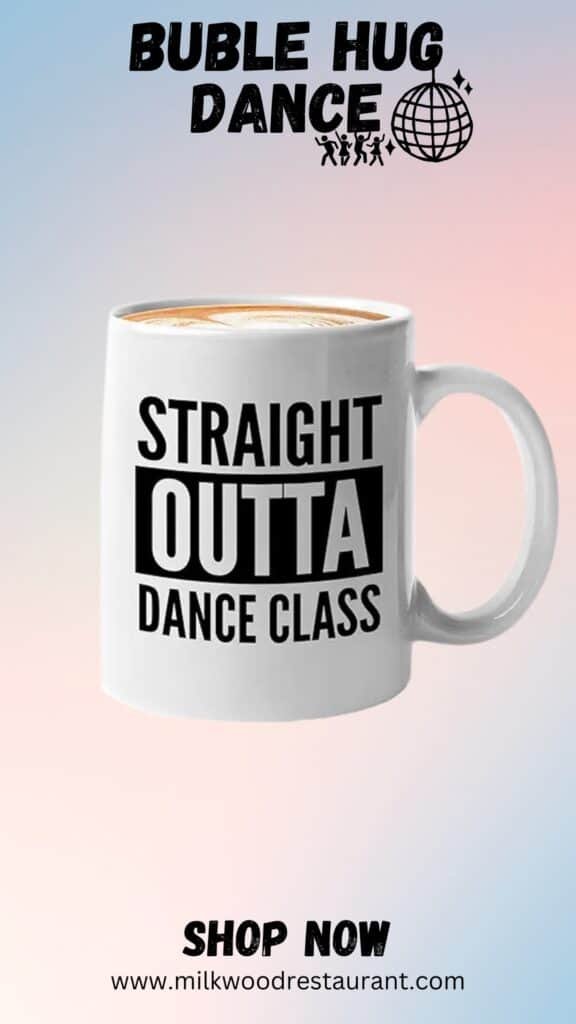 Dancer coffee mug - straight outta dance class - ballerina ballet dance club choreography dancing professional musical bestie 11oz white