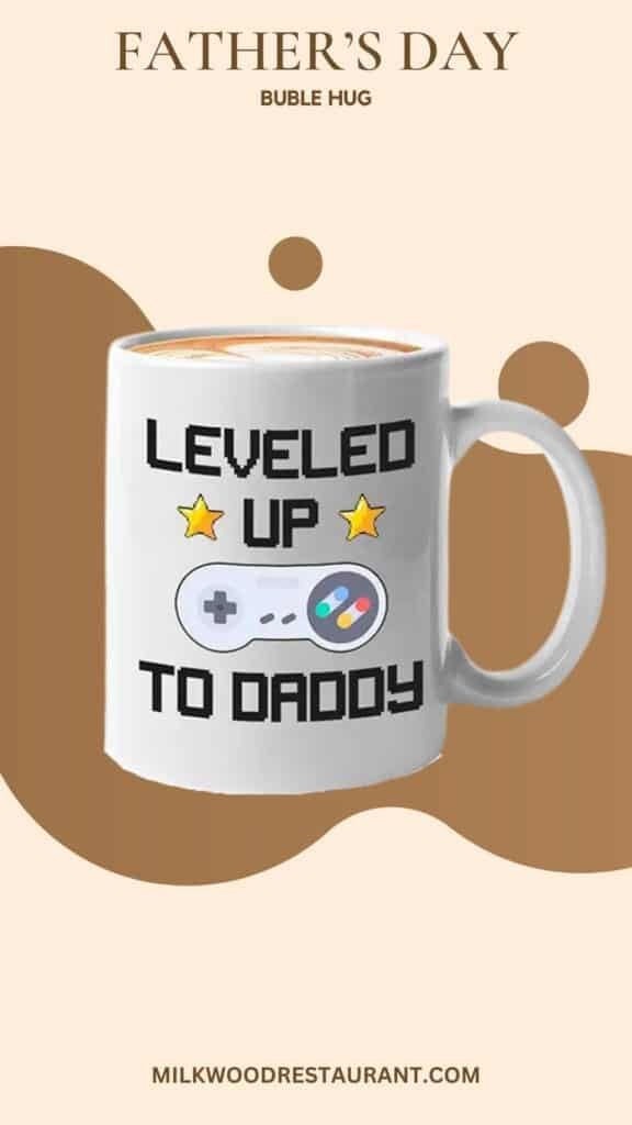 Fathers day coffee mug - level up to daddy - daddy dad father fathers day witty humor from daughter son unique quote