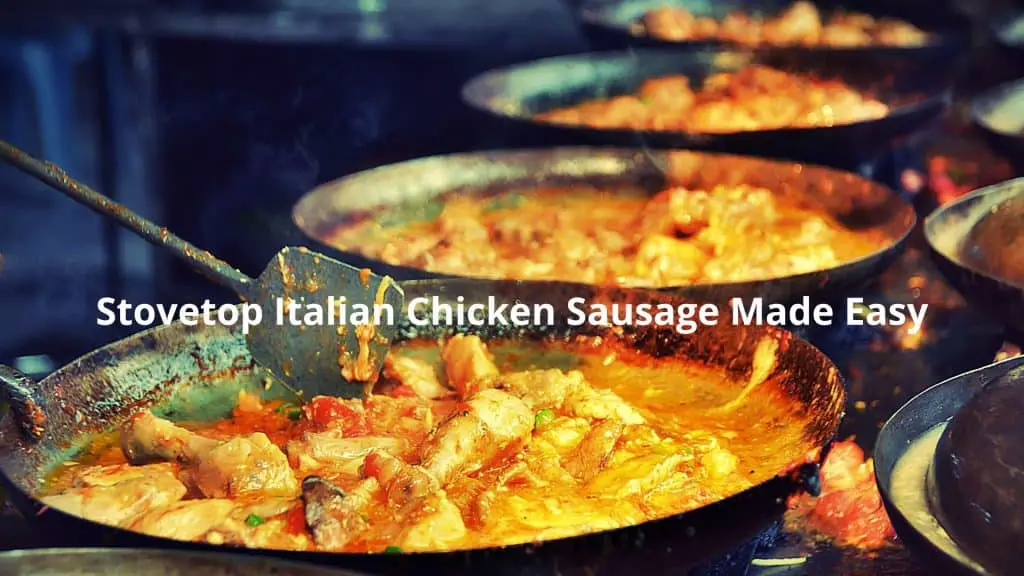 Stovetop Italian Chicken Sausage Made Easy